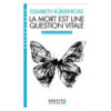 La mort est une question vitale