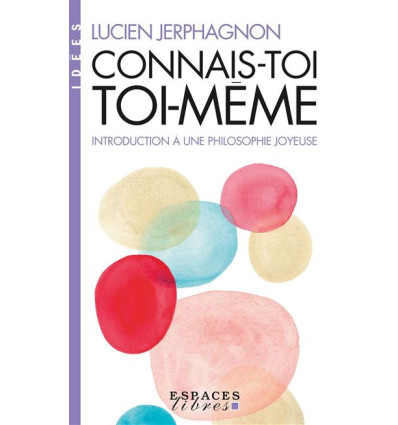 Connais-toi toi-même