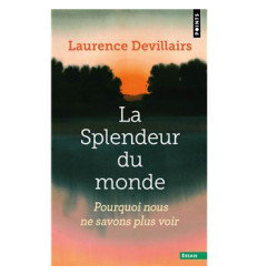 La splendeur du monde