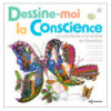 DESSINE MOI LA CONSCIENCE