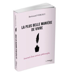 La plus belle manière de vivre