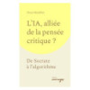L'IA, alliée de la pensée critique ?