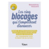 Les cinq blocages qui t'empêchent d'avancer