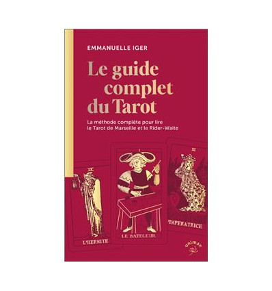 Le guide complet du tarot