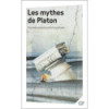 Les mythes de Platon
