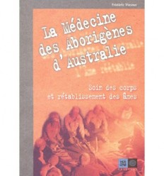 La médecine des Aborigènes d’Australie