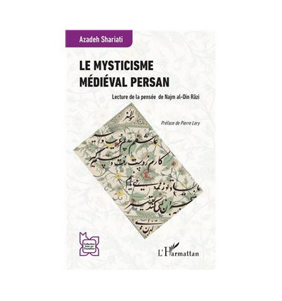 Le mysticisme médiéval persan