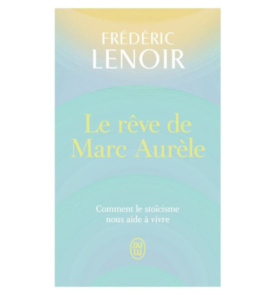 Le rêve de Marc Aurèle