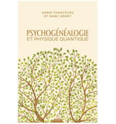 Psychogénéalogie et physique quantique