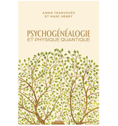 Psychogénéalogie et physique quantique
