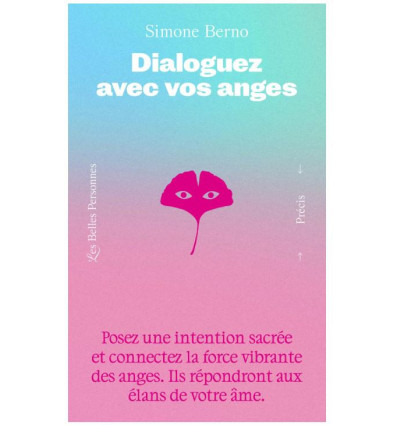 Dialoguez avec vos anges