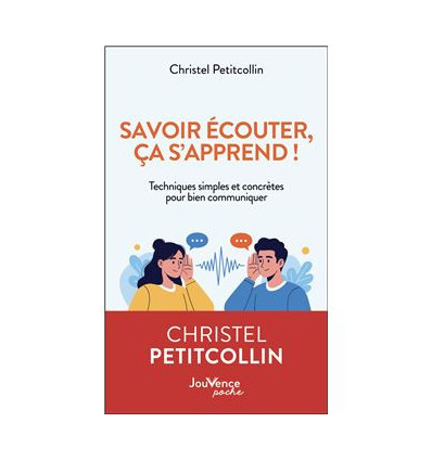 Savoir écouter, ça s'apprend !