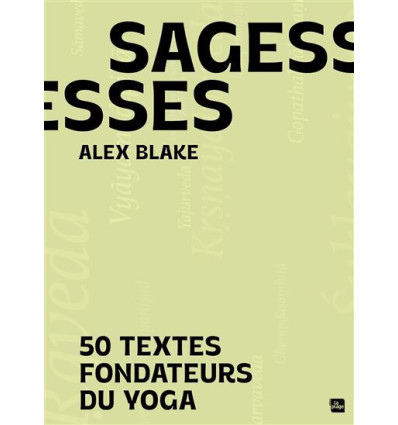 Sagesses - 50 textes fondateurs.