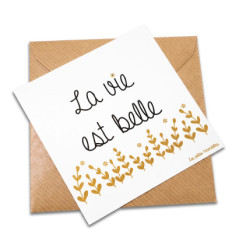Carte simple "La vie est belle "