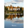 La mort, l’autre côté de la vie
