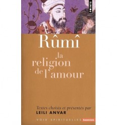 Rûmî, la religion de l’amour