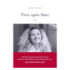 Vivre après Marc