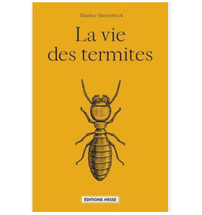 La vie des termites
