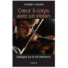 Cœur à corps avec un violon