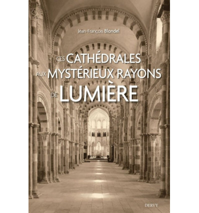 Ces cathédrales aux mystérieux rayons de lumière