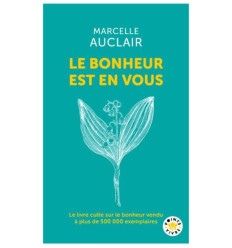 Le bonheur est en vous