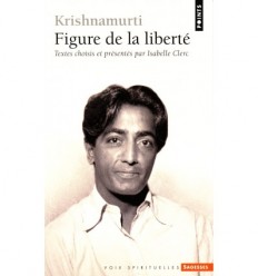 Krishnamurti - Figure de la liberté