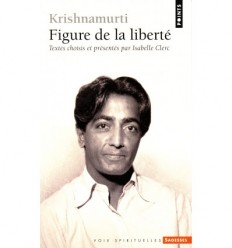 Krishnamurti - Figure de la liberté