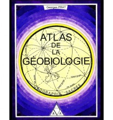 Atlas de la géobiologie : Géographie sacrée