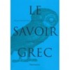 Le savoir grec