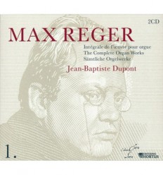 Max Reger - Intégrale de l'oeuvre pour orgue