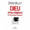 Dieu et les religions en 101 questions-réponses