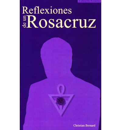 Reflexiones de un Rosacruz