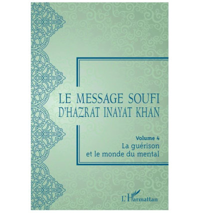 Le message soufi d'Hazrat Inayat Khan - Volume 4
