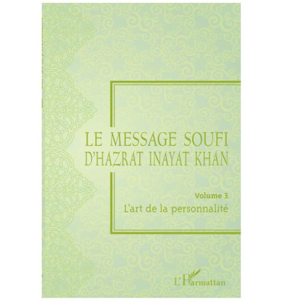 Le message soufi d'Hazrat Inayat Khan - Volume 3