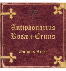 Antiphonaire de la Rose- Croix -  Vol. 5