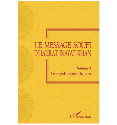 Le message soufi d'Hazrat Inayat Khan - Volume 2