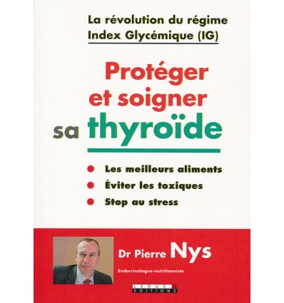 Protégier et soigner sa thyroïde