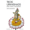 Trois upanishads
