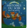 Les merveilleuses histoires du soir pour les petits