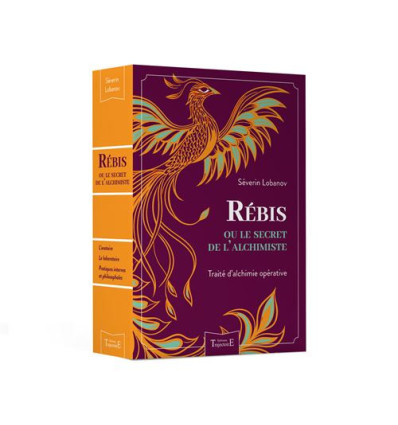 Rébis ou le secret de l'alchimiste.
