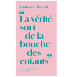 La vérité sort de la bouche des enfants