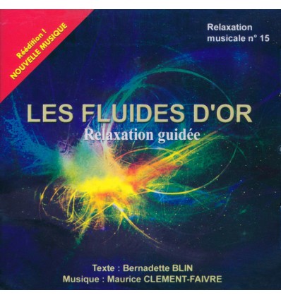 Les fluides d'or