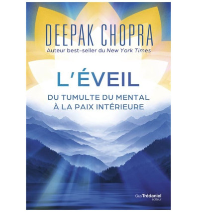 L'éveil - Du tumulte du mental à la paix intérieure - Deepak Chopra - Diffusion Traditionnelle
