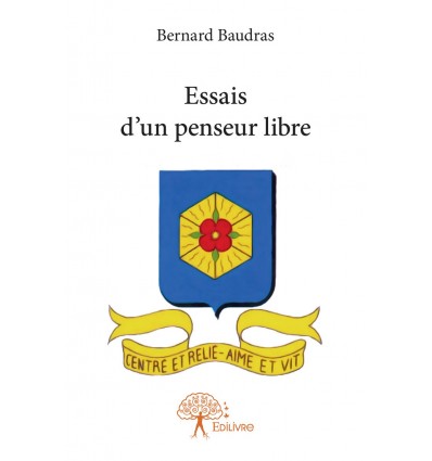 Essais d'un penseur libre