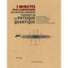 3 minutes pour comprendre les 50 plus grandes théories de la physique quantique