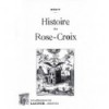 Histoire des Rose-Croix