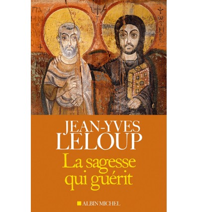 La sagesse qui guérit