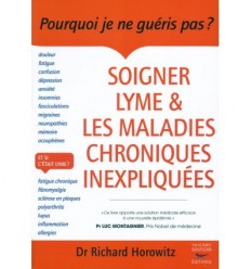 Soigner lyme et les maladies chroniques inexpliquées