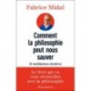 Comment la philosophie peut nous sauver