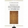 Propos sur ésotérisme et symbole